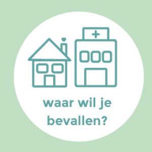 waar bevallen, thuis of ziekenhuis